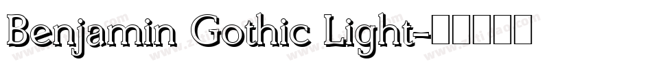 Benjamin Gothic Light字体转换